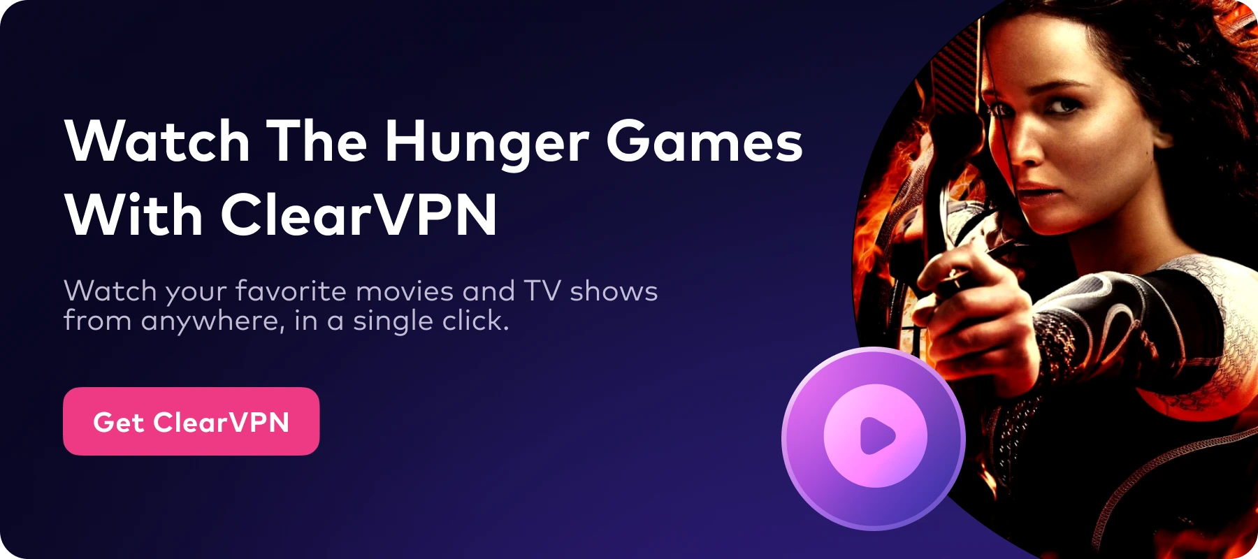 watch the hunger games with clearvpn